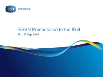 ESBN Presentation to the IGG Fri 13 th Sept 2019  Agenda    Long Term No Access    LTNA