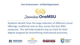 campuses. This will help students stay on track for their  degree program by streamlining