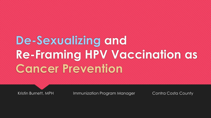 re framing hpv vaccination as