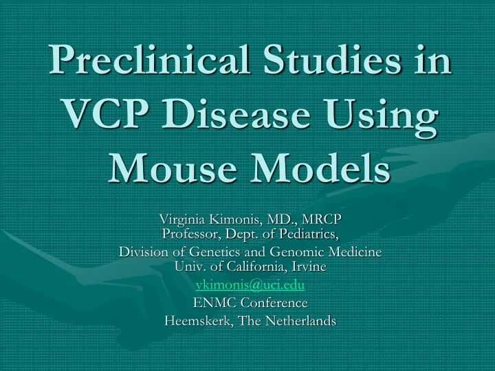 preclinical studies in vcp disease using mouse models