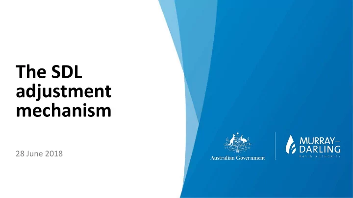 the sdl adjustment mechanism