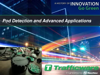 The Trafficware Pod  Pod Detection and Advanced Applications  As a Means of Collecting Purdue High