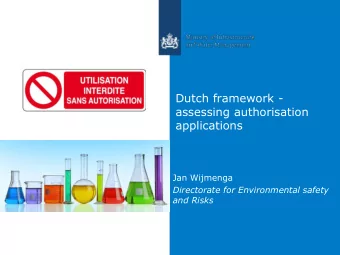 applications  Jan Wijmenga  Directorate for Environmental safety  and Risks  Structure of