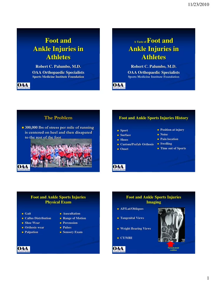 foot and a taste of foot and ankle injuries in ankle