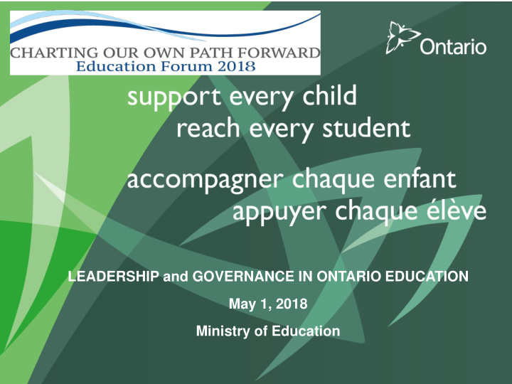 leadership and governance in ontario education may 1 2018