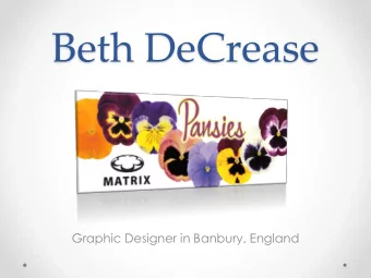 Beth DeCrease  Graphic Designer in Banbury, England  A lifelong Passion  Early Career  The Move to