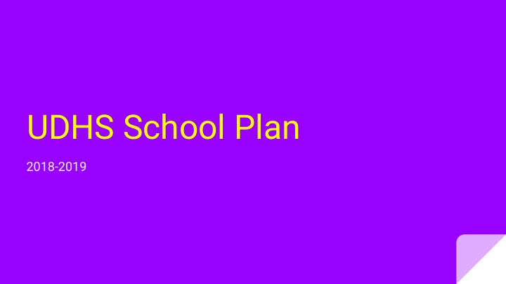 udhs school plan