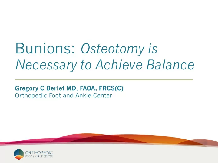 key elements bunion correction