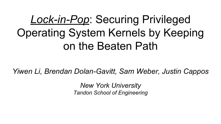 lock in pop securing privileged operating system kernels