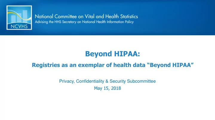 beyond hipaa