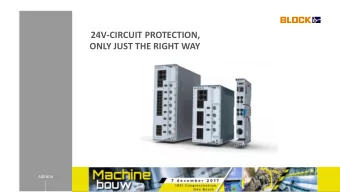 24V-CIRCUIT PROTECTION,  ONLY JUST THE RIGHT WAY  AGENDA  1  WHY E-BREAKERS?  TYPES OF  E-BREAKERS