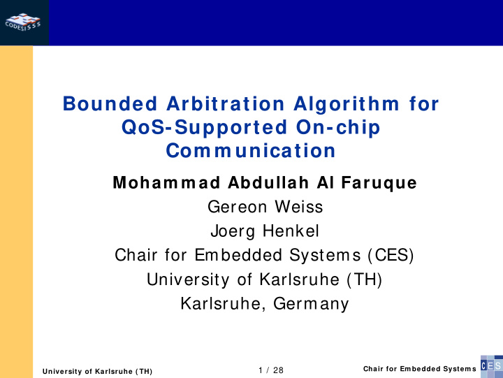 bounded arbitration algorithm for qos supported on chip