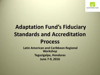 Adaptation Funds Fiduciary  Standards and Accreditation  Process  Latin American and Caribbean