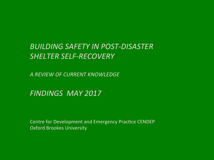 building safety in post disaster shelter self recovery