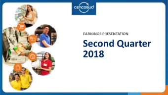 2018  1  Disclaimer  The information contained in this document has been prepared  Cencosud and