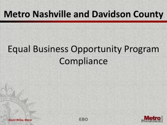 Metro Nashville and Davidson County  Equal Business Opportunity Program Compliance  EBO  David