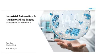 Industrial Automation &amp;  the New Skilled Trades  Qualification for Industry 4.0  Tony Oran