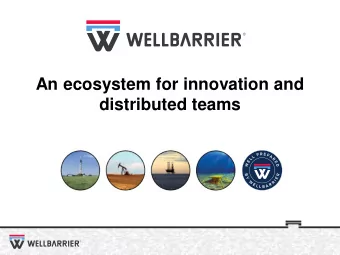 An ecosystem for innovation and  distributed teams  Asbjrn Bjaanes  Development Manager   4
