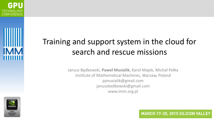 training and support system in the cloud for search and