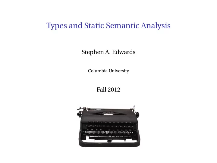 types and static semantic analysis