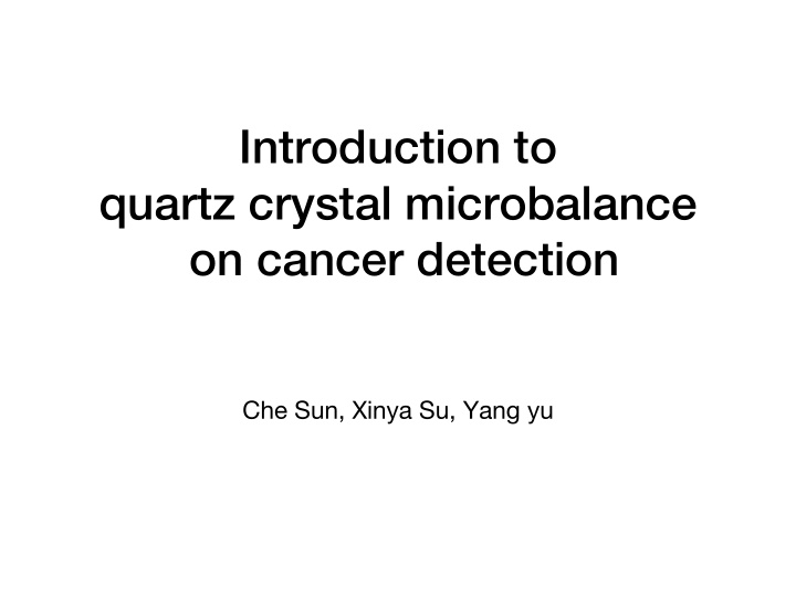 introduction to quartz crystal microbalance on cancer