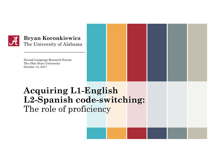 acquiring l1 english l2 spanish code switching the role