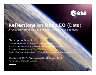 Reflections on Open EO (Data)  A focus shift from data to services in global development  Christoph