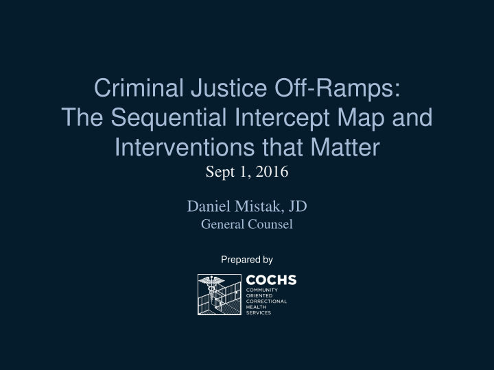 criminal justice off ramps the sequential intercept map