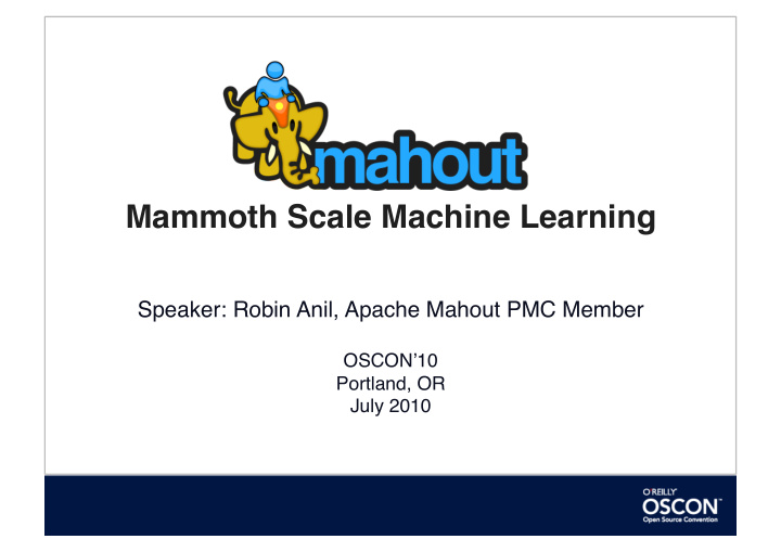 mammoth scale machine learning