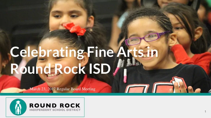 celebrating fine arts in round rock isd