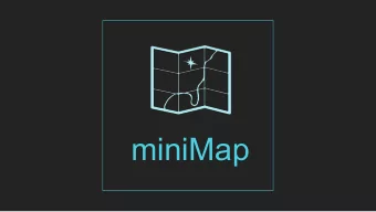 miniMap  The team at 2am in the morning  Jamie Song - js4390@columbia.edu  Olesya Medvedeva -