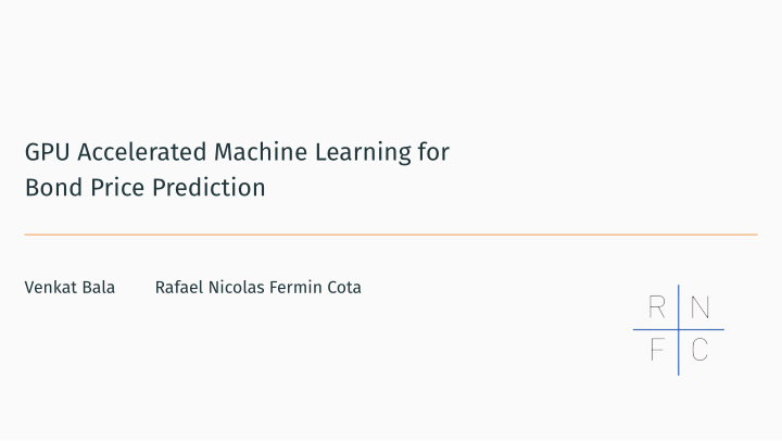 gpu accelerated machine learning for bond price prediction