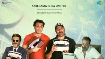 SAREGAMA INDIA LIMITED  Q2-FY18 EARNINGS PRESENTATION  Snapshot  Indias oldest music label and