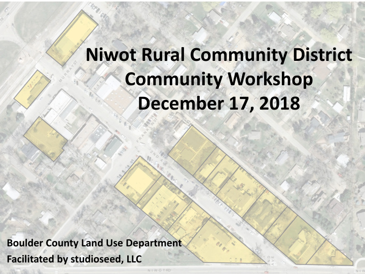 niwot rural community district community workshop