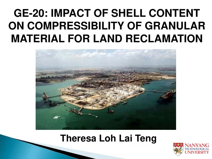 ge 20 impact of shell content on compressibility of