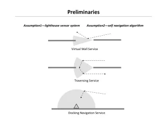 Preliminaries  Assumption1lighthouse sensor system         Assumption2self navigation