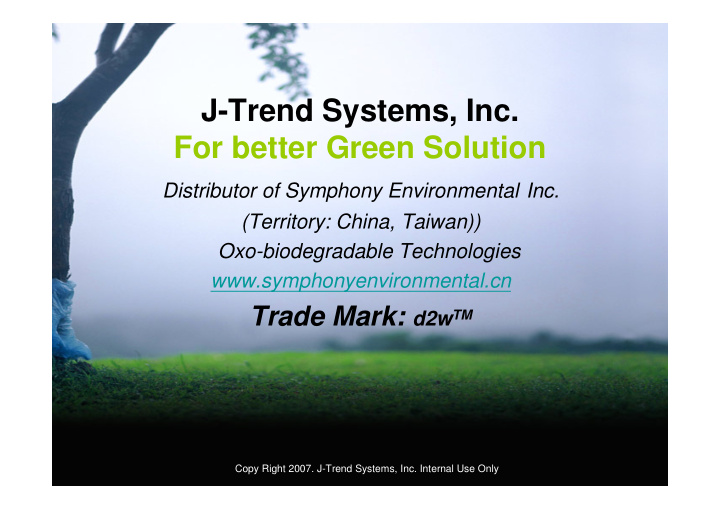 j trend systems inc for better green solution