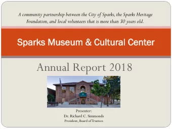 Annual Report 2018  Presenter:  Dr. Richard C. Simmonds  President, Board of Trustees July 2017