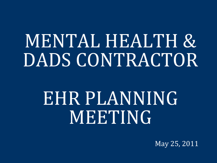 mental health dads contractor ehr planning meeting