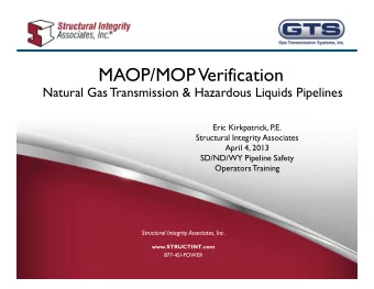 MAOP/MOP  Verification  Natural Gas Transmission &amp; Hazardous Liquids Pipelines  Eric