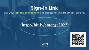 Sign-In Link Use your laptops or cellphones to access this link. Fill out all sections.
