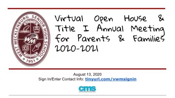 Virtual  Open  House  &amp;  Title I Annual Meeting  for Parents &amp; Families  2020-2021  August
