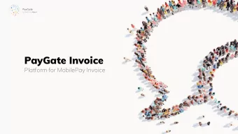 PayGate Invoice  Platform for MobilePay Invoice  What is MobilePay Invoice  MobilePay Invoice is a