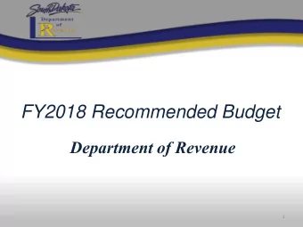 Department of Revenue  1  WHAT WE DO  The Department of Revenue is responsible for the