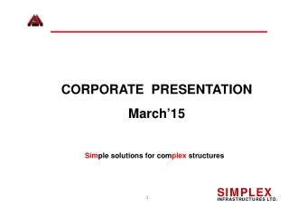 CORPORATE  PRESENTATION  March15  Simple solutions for complex structures  SIMPLEX  1