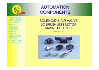 AUTOMATION  Solen  COMPONENTS  CATALOGUE  APPLICATION  SOLENOID &amp; AIR VALVE  CUSTOMER