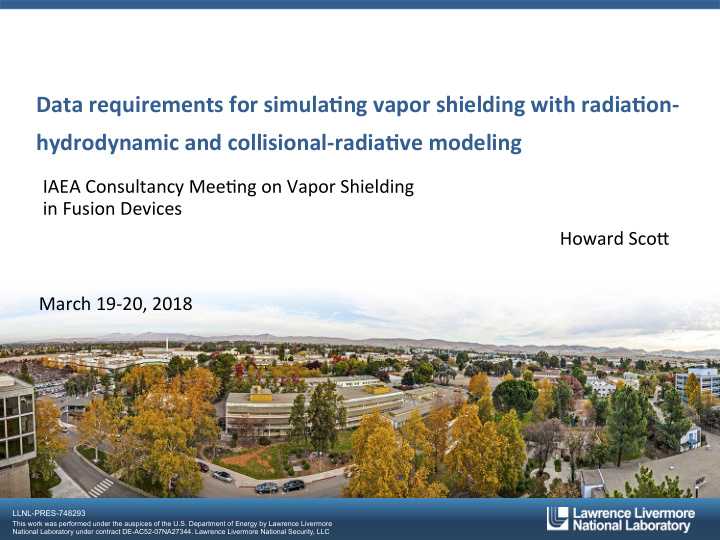 data requirements for simula0ng vapor shielding with