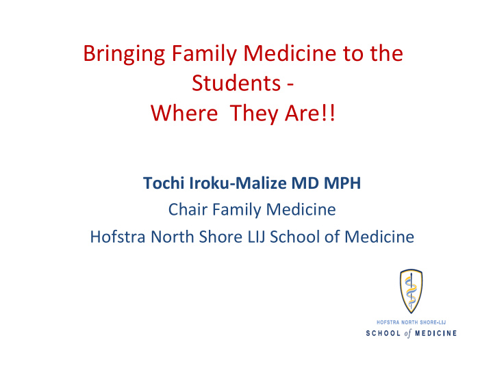 bringing family medicine to the students where they are
