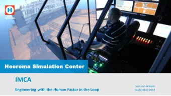 IMCA  Ivan van Winsen  Engineering with the Human Factor in the Loop  September-2018  HMC Offshore