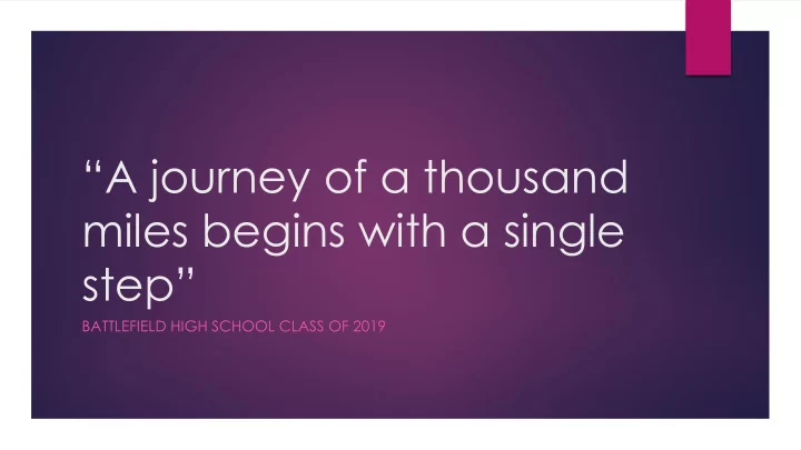 a journey of a thousand